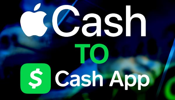 Apple Cash To Cash App