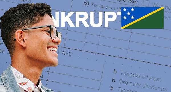 How To Declare Yourself Bankrupt in The Solomon Islands