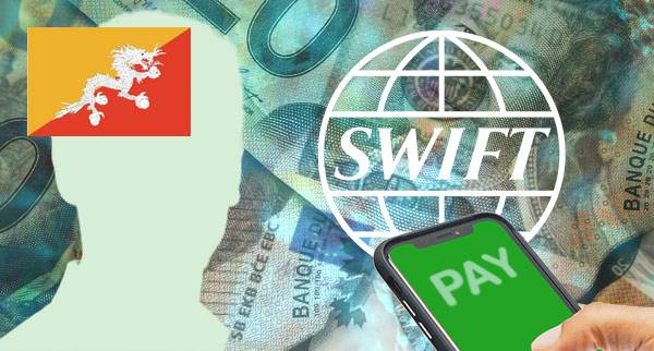 SWIFT Money Transfer Apps Bhutan